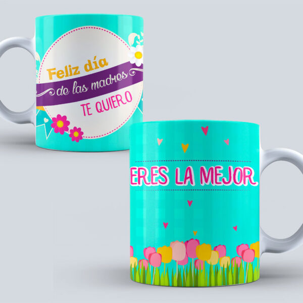 Taza Feliz Día de las Madres, Te Quiero – Eres la Mejor, Regalo Original para Mamá